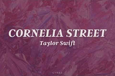 Taylor Swift - Cornelia Street (Lyrics)