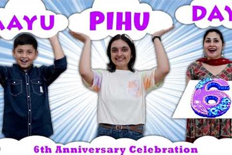 AAYU PIHU DAY | Celebrating 6 years of content creation | Party with Family | Aayu and Pihu Show