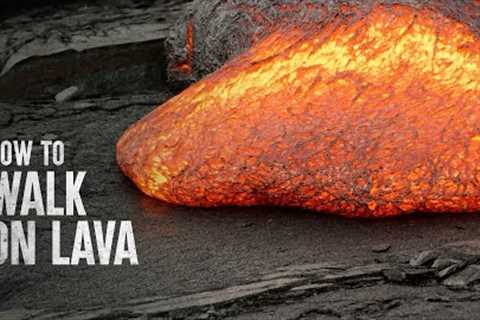 How to Survive Walking on Lava