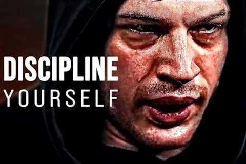 DISCIPLINE YOURSELF - Motivational Speech