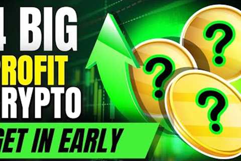 4 EARLY CRYPTO GEMS FOR BIG PROFITS 💎