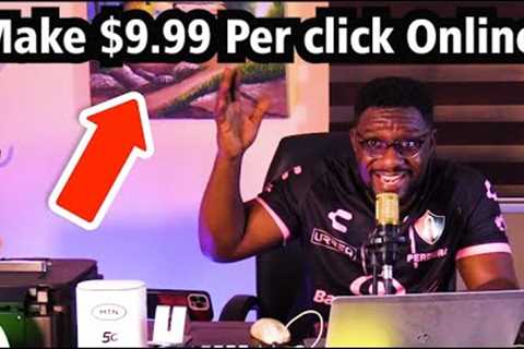Make money online as a beginner with no capital - Earns For free $9.99 Per click Online
