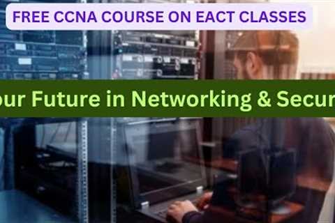 Career in Networking &amp; Security: How to become a Network Security Professional? | CCNA Course |