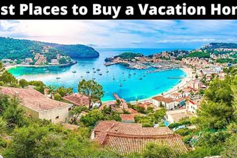 15 Best Places to buy Retirement or Vacation Home(Property)