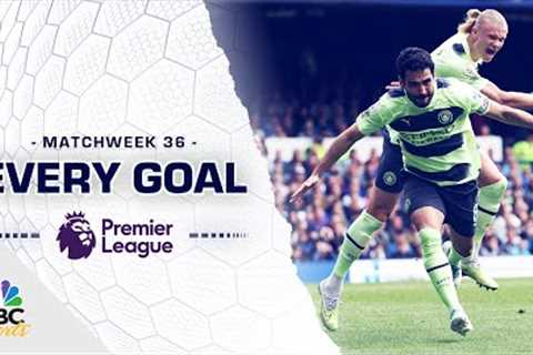 Every Premier League goal from Matchweek 36 (2022-23) | NBC Sports
