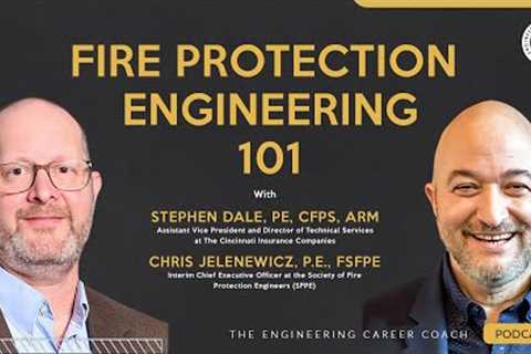 Fire Protection Engineering Unveiled: Skills, Career Paths, and Launching Your Journey