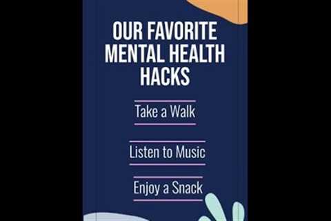 KWC Mental Health Hacks