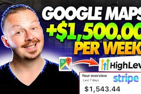 Get Paid +$1,500.00 Per Week Using GOOGLE MAPS And HighLevel! | Make Money Online 2023