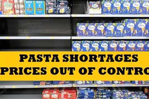 Pasta Shortages Prices Out Of Control...Stock Up Now Preppers
