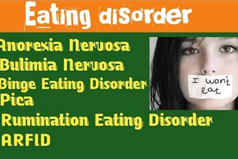 Eating disorders|6 common types of eating disorders? Urdu/hindi#eatingdisorderawareness