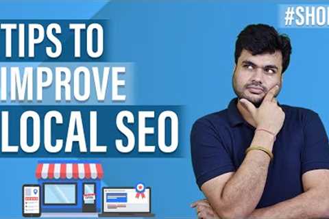 Local SEO: Tips to Improve It With Google My Business