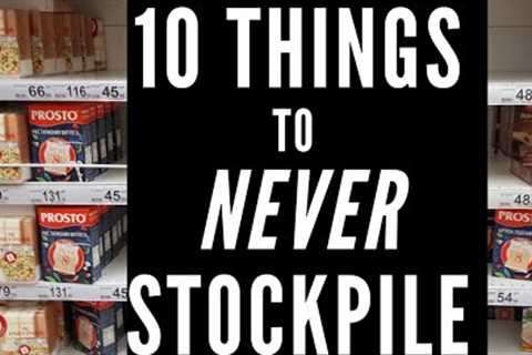 10 Things to NEVER EVER Stockpile Long Term  - Foods For Survival -Survivle Food Storage