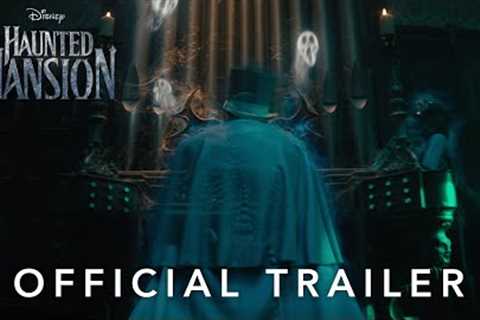 Haunted Mansion | Official Trailer