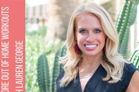 Get more from your home workouts by Lauren George
