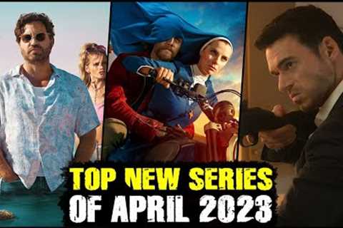 Top New Series Of April 2023