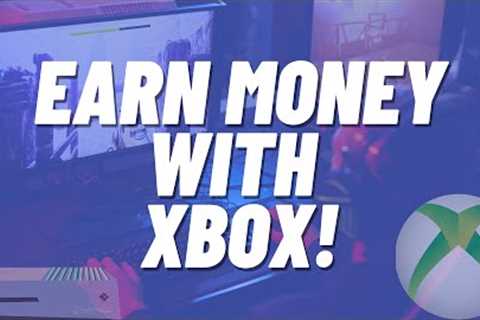 Make Money Online Through Playing Xbox And Using The Microsoft Store!