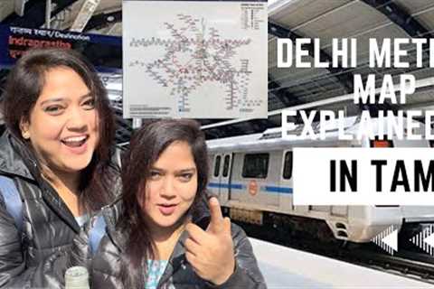 Delhi NCR Metro Map Explained in Tamil with English subtitles 🚇 Tamil Couple - Gowri Abimanue ❤️