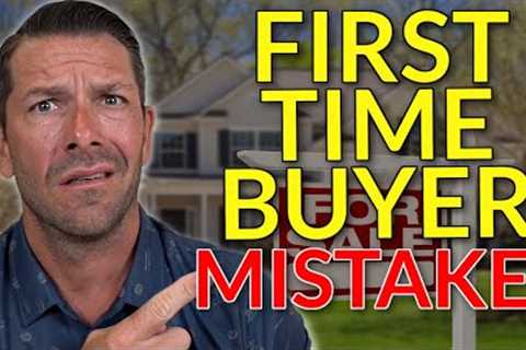 5 Mistakes to AVOID as a FIRST TIME HOME BUYER