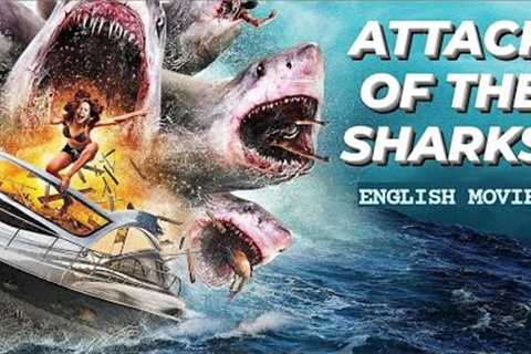 ATTACK OF THE SHARKS - Hollywood English Movie | Superhit Hollywood Horror Action Full Movies HD