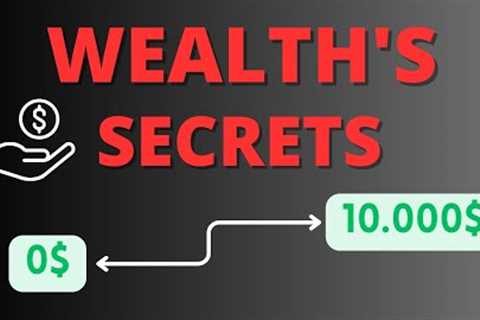 10 Simple Steps to Building Wealth from Scratch