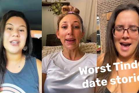 What's Your Worst Tinder Date Story? | TikTok 2022