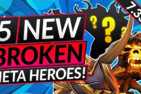 5 UPDATED BROKEN HEROES in Patch 7.33c - Best Hero to Main EVERY ROLE - Dota 2 Tier List Guide