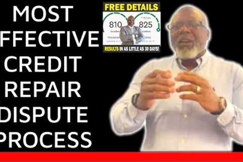 Most Effective Credit Repair Dispute Letter Process || Remove Negative Items From Credit Reports
