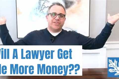 Will I Get More Settlement Money With A Personal Injury Lawyer?