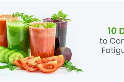 10 Diet Hacks to Combat Chronic Fatigue Syndrome