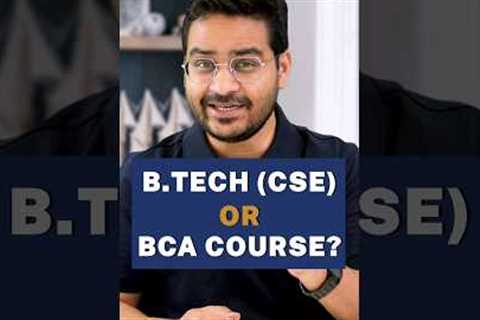 💥BCA vs BTECH CSE? BTech or BCA in 2023? Computer Science Career Options #shorts #btech #bca #viral