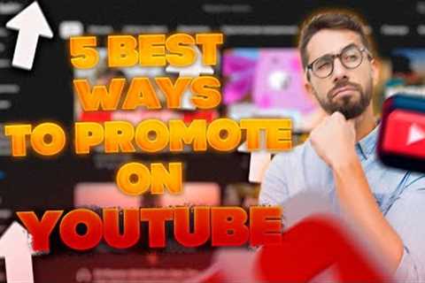 YouTube SEO | 5 best ways to promote on YouTube