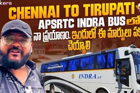 Chennai to Tirupathi APS RTC Indra Bus Journey  || Bus Travel Vlog || Telugu Travel Vlogger