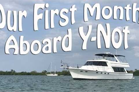 Our First Month on a Boat - Training, Maintenance &amp; Learning Live Aboard Cruising
