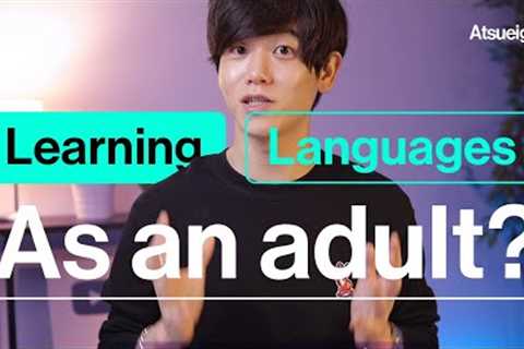 Can Adults Learn New Languages Like Children?