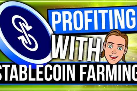 HOW TO PROFITABLY FARM STABLECOINS? (ULTIMATE STABLECOIN YIELD-FARMING GUIDE)