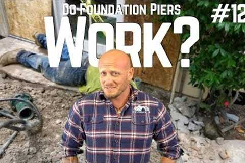 Do Foundation Piers Work? - Foundation Repair Tip of the Day #127