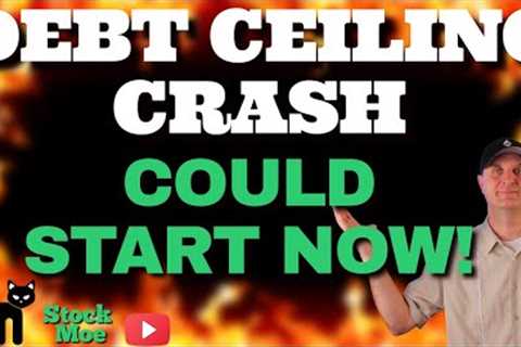 🔥 STOCK MARKET CRASH 🔥COULD START ANY DAY WITH THE DEBT CEILING CRISIS🔥