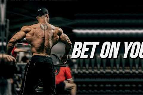 BET ON YOU - GYM MOTIVATION 😈