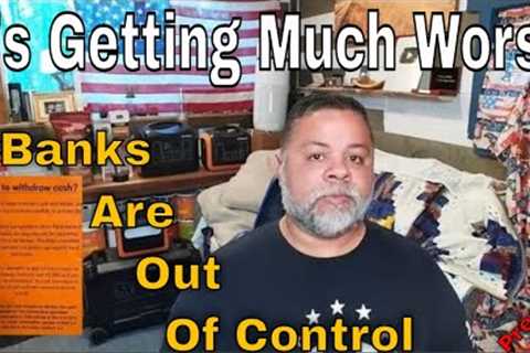 IMPORTANT! - Banks Are Telling People If They Can or Can't Withdraw Money! &amp; More News.