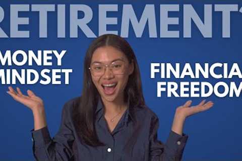 MONEY MINDSET &amp; RETIREMENT | Personal Finance: from Start to End
