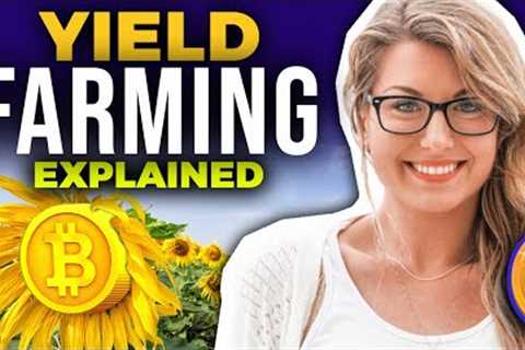 Yield Farming- The Next Big Thing for Crypto Profits?