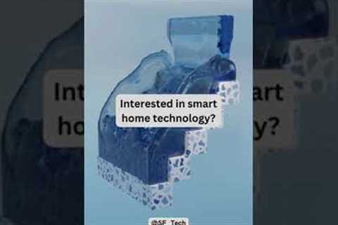 Interested in smart home technology?