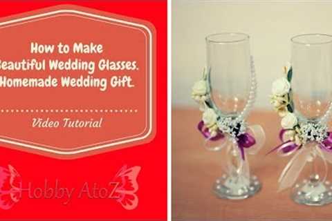 DIY tutorial: Wedding Glasses as a Surprise Gift | Best Unique Homemade Wedding Gift 2018