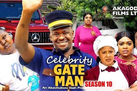 CELEBRITY GATEMAN SEASON 10 -(NEW TRENDING MOVIE) Zubby Micheal 2023 Latest Nigerian Nollywood Movie