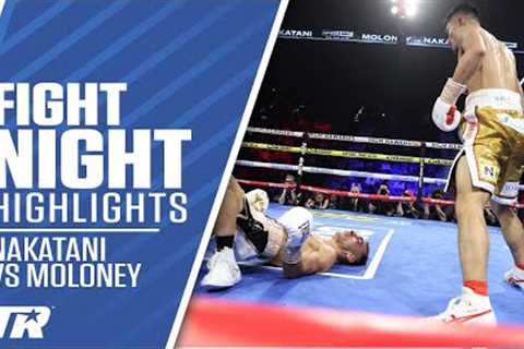 Junto Nakatani With The KO OF THE YEAR Over Moloney to Win Belt | FIGHT HIGHLIGHTS