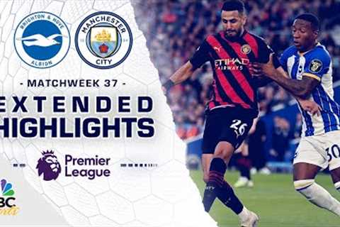 Brighton v. Manchester City | PREMIER LEAGUE HIGHLIGHTS | 5/24/2023 | NBC Sports