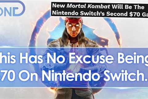 Nintendo Switch Version Of Mortal Kombat 1 Should Not Be $70...