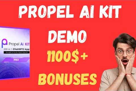 Propel Ai Kit Review and Demo PLUS My High Ticket BONUSES
