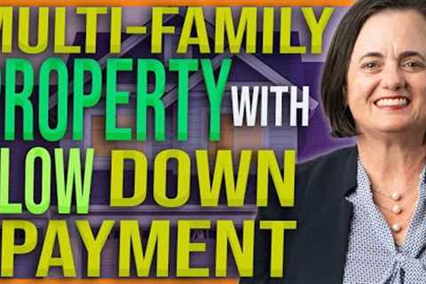 Multi-family Property With A Low Down Payment