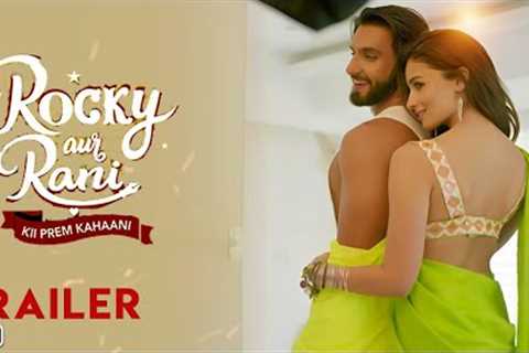 Rocky Aur Rani Ki Prem Kahani Trailer (2023) - Ranveer Singh, Alia Bhatt, July 28 2023, Movie Corner